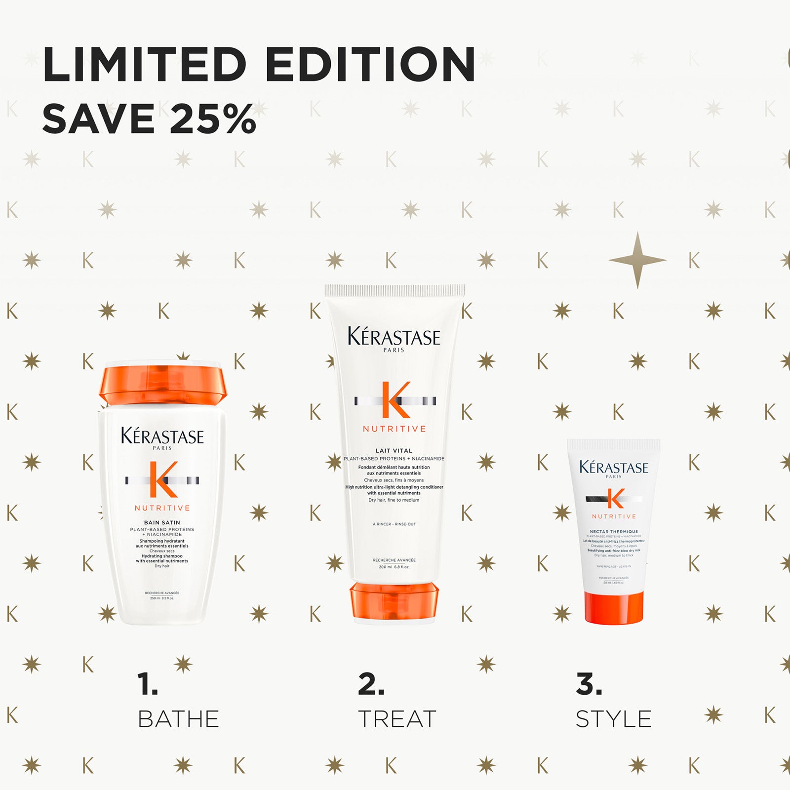 Image of Promotional graphic for Kérastase limited edition save 25% offering three products: Bathe, Treat, and Style. The products are shown in white packaging with orange accents against a light background with gold star and K pattern motifs.