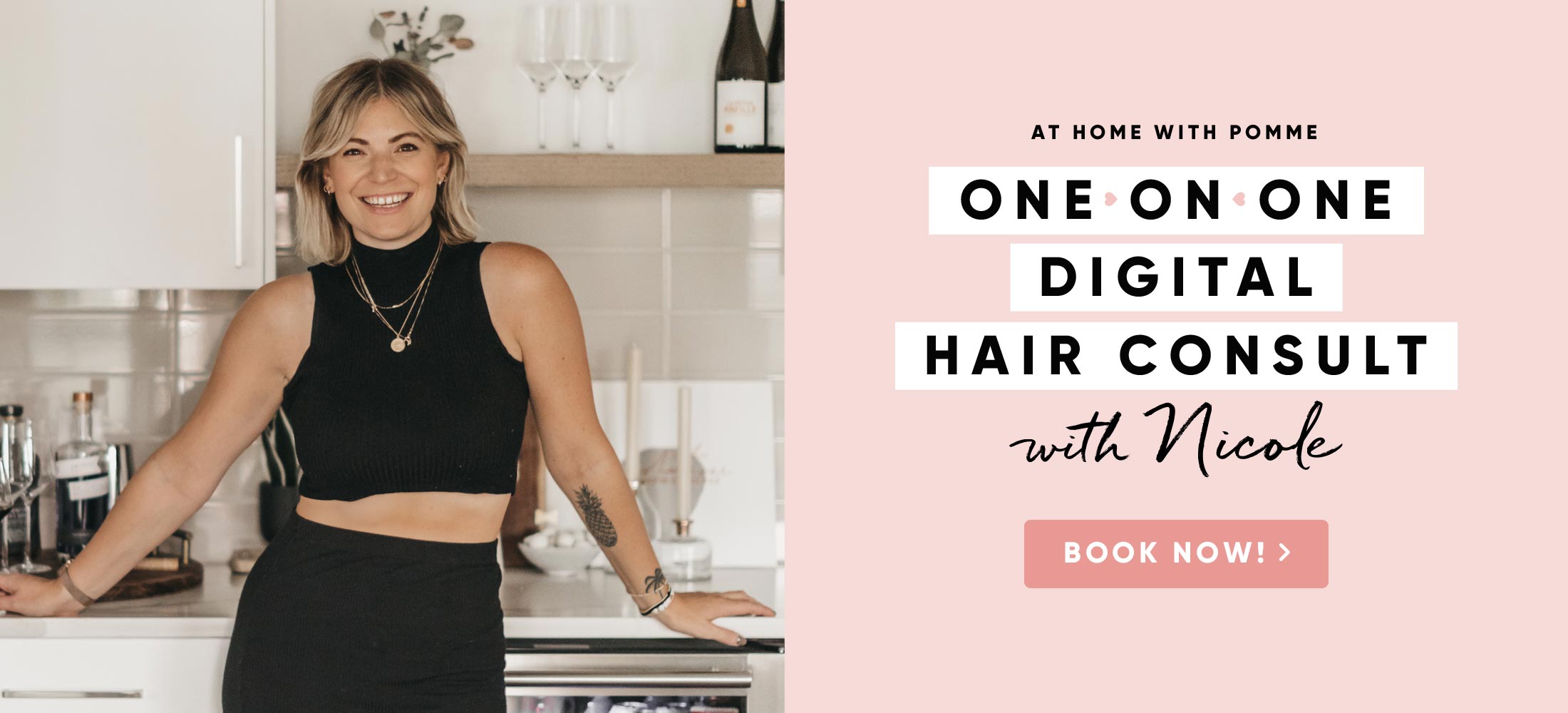 At home with Pomme - One on one digital hair consult