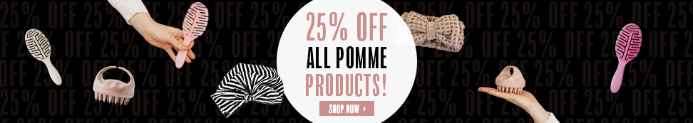 25% off all Pomme products! Shop now