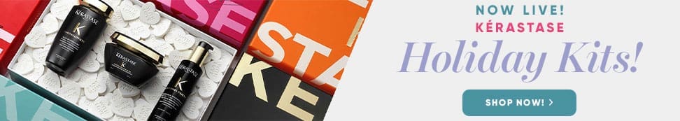 Now Live! Kérastase holiday kits! Shop now